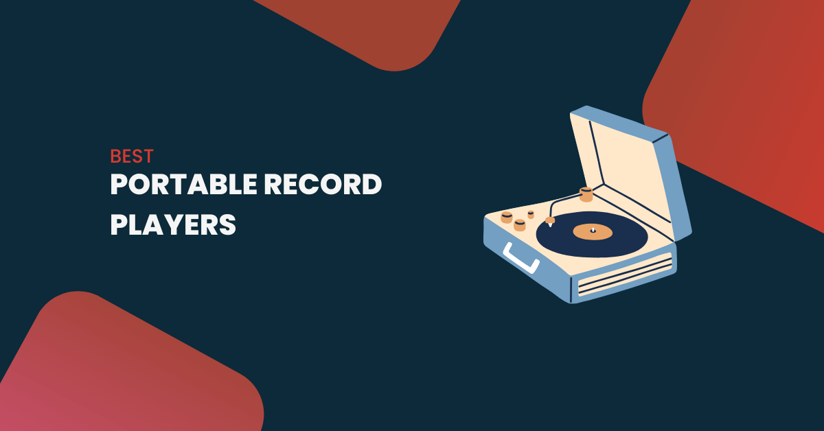 8 Best Portable Record Players In 2023
